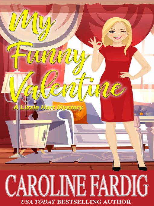 Title details for My Funny Valentine by Caroline Fardig - Available